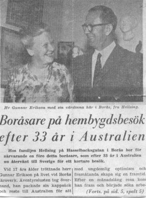 1960 Erik Gunnar Erickson with older sister Karin Hellsing on his Swedish visit
Erik Gunnar's family in Sweden had unsuccessfully tried to trace him after the second world war. Although his wife urged him on many occasions to renew his Swedish links, it was not until 1960 that Gunnar finally made the move, contacted his brother and sisters and travelled home.
